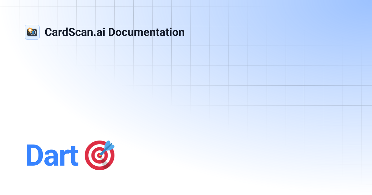 Dart 🎯 | CardScan.ai Documentation